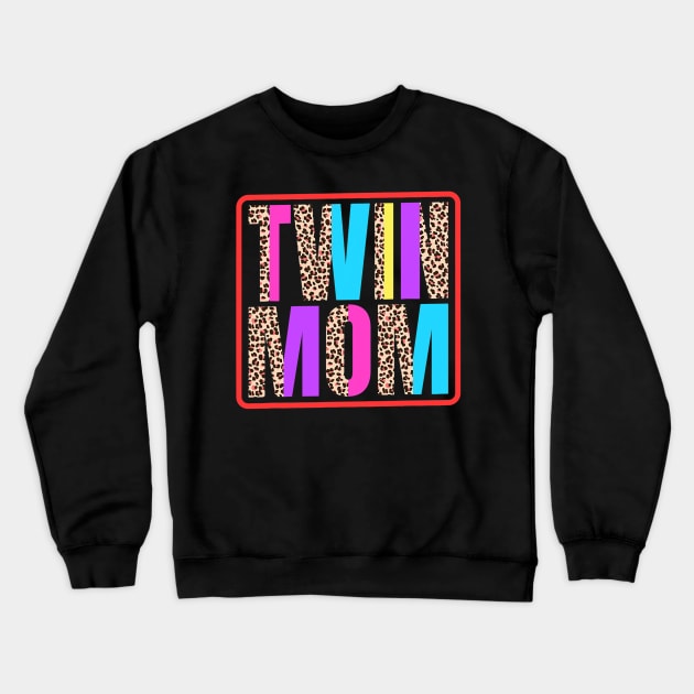 Twin Mom, Mother of Twins Leopard Print and Twins mom Crewneck Sweatshirt by tabbythesing960
